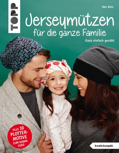 Buch, Jerseymützen für die ganze Familie (kreativ.kompakt.), TOPP Verlag, Ilka Meis
