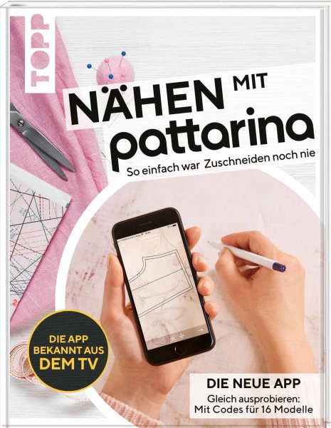 Buch, Nähen mit Pattarina, TOPP Verlag, Die App bekannt aus dem TV