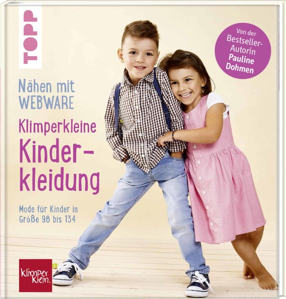 Buch, Nähen mit Webware: Klimperkleine Kinderkleidung, TOPP-Verlag, Pauline Dohmen
