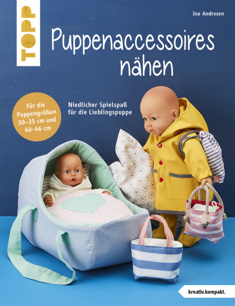 Buch, Puppenaccessoires und mehr nähen (kreativ.kompakt.), TOPP Verlag, Ina Andresen