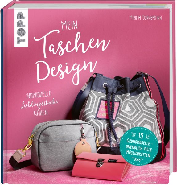 Buch, Mein Taschendesign, TOPP Verlag, Miriam Dornemann